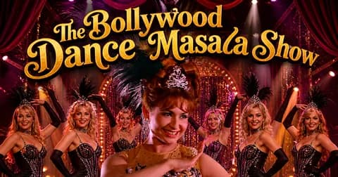 The Bollywood Dance Masala Show